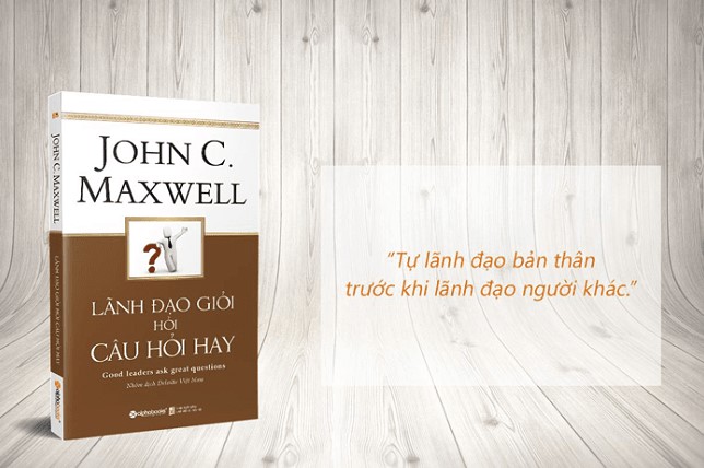 [Review Sách] Lãnh Đạo Giỏi Hỏi Câu Hỏi Hay